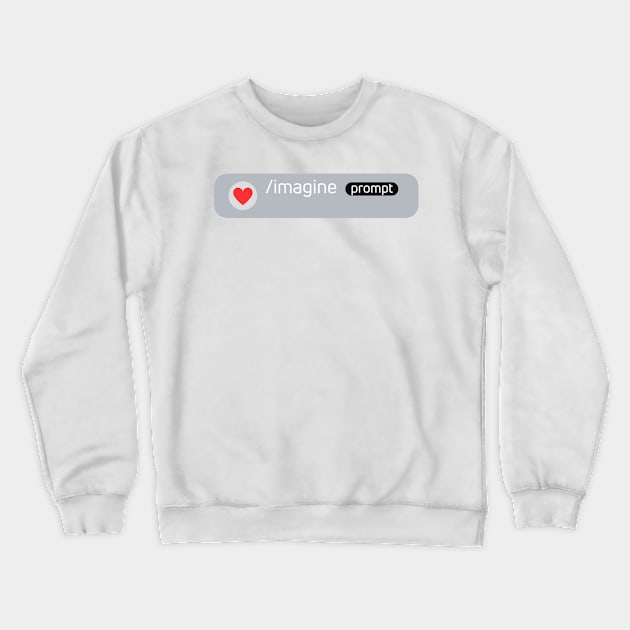 Prompt Lover Crewneck Sweatshirt by printedperfection